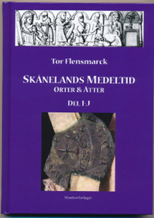 Sknelands medeltid : orter & tter. Del I - J (inbunden)