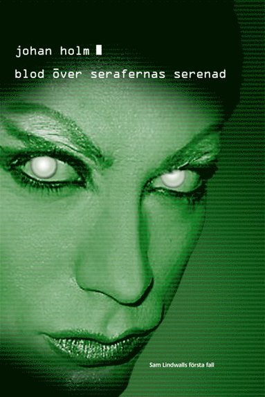 Blod ver Serafernas serenad (e-bok)