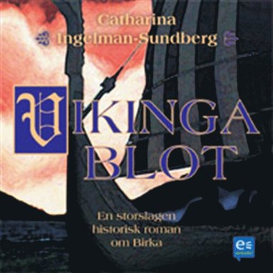 Vikingablot : en historisk roman om Birka (ljudbok)