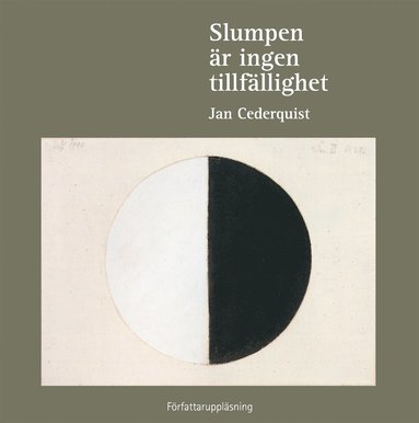 Slumpen r ingen tillfllighet (inbunden)