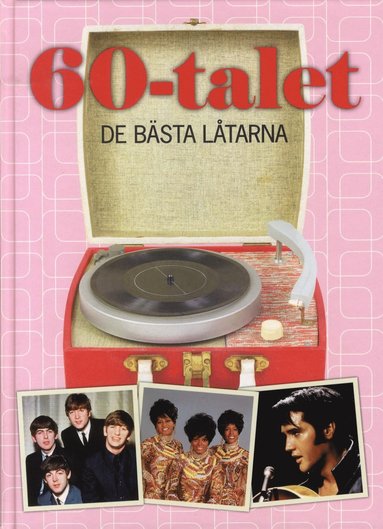 60-talet : de bästa låtarna (inbunden)