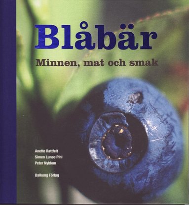 Blbr : minnen, mat och smak (hftad)