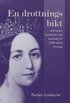 En drottnings bikt och andra berttelser om katolskt liv i 1800-talets Sverige