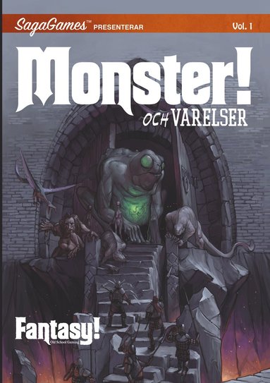 Monster och varelser! : ett tillbehr till Fantasy!, old school gaming (hftad)