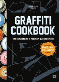 Graffiti Cookbook (english edition) (inbunden)