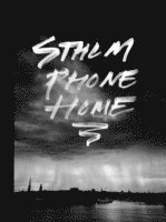 STHLM Phone Home (inbunden)