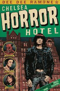 Chelsea Horror Hotel : en berttelse om skrck, knark och rock'n'roll (inbunden)