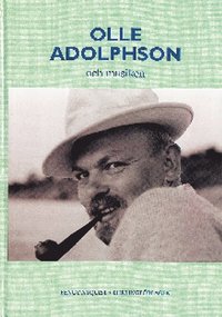 Olle Adolphson och musiken (inbunden)