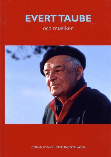 Evert Taube och musiken (häftad)
