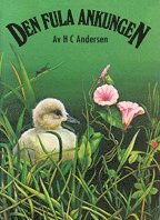 Den fula ankungen (inbunden)