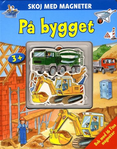På bygget : skoj med magneter (häftad)
