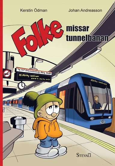 Folke missar tunnelbanan (kartonnage)