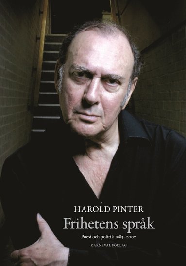 Frihetens sprk : poesi och politik 1983-2007 (inbunden)