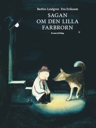 Sagan om den lilla farbrorn (inbunden)