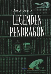 Legenden Pendragon (inbunden)