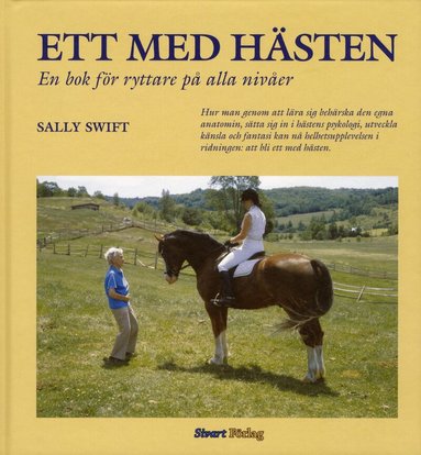 Ett med h�sten : en bok f�r ryttare p� alla niv�er (h�ftad)