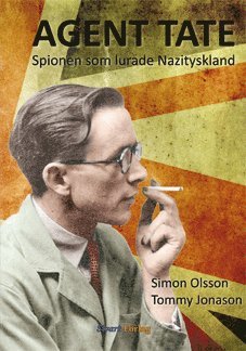 Agent Tate : spionen som lurade Nazityskland (hftad)