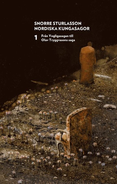 Nordiska kungasagor. Del 1. Frn ynglingasagan till Olav Tryggvasons saga (inbunden)
