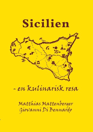 Sicilien : en kulinarisk resa (hftad)