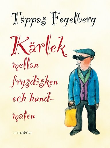 Kärlek mellan frysdisken och hundmaten (häftad)