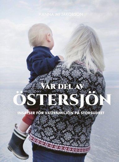 Vår del av Östersjön (inbunden)