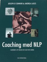 Coaching med NLP : handbok i att coacha sig själv och andra (häftad)