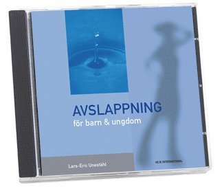 Avslappningsträning för barn & ungdom (inbunden)