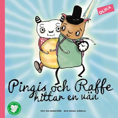 Pingis och Raffe hittar en v�n (inbunden)