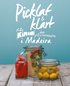 Picklat & klart : frn kimchi till plommon i madeira