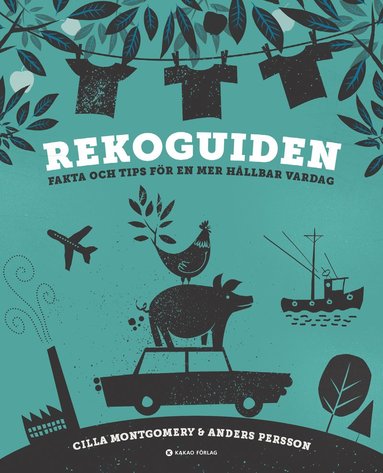 Rekoguiden : fakta och tips fr en mer hllbar vardag (inbunden)