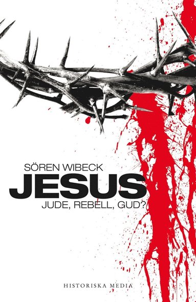 Jesus : jude, rebell, gud? (ljudbok)