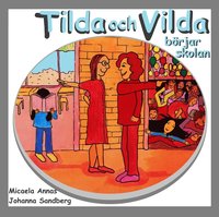Omslag för Tilda och Vilda börjar skolan