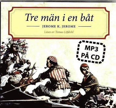 Tre män i en båt (häftad)