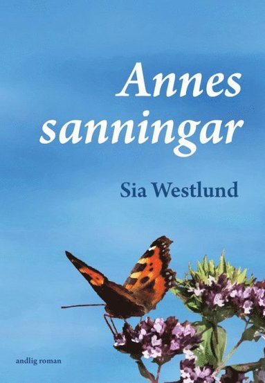 Annes Sanningar : andlig roman (hftad)