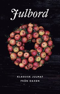 Oaxen julbord : klassisk julmat (inbunden)