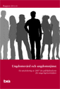 Ungdomsvård och ungdomstjänst. Brå rapport 2011:10 : En utvärdering av 2007