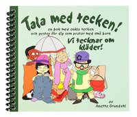 Omslag: Vi tecknar om kläder! : en bok med enkla tecken och gester för dig som pratar med små barn