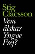 Vem älskar Yngve Frej