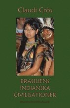 Brasiliens indianska civilisationer 1500-2000 (hftad)