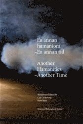 En annan humaniora : En annan tid = Another Humanities : Another time (häftad)