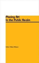 Placing Art In the Public Realm (häftad)