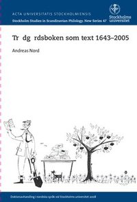 Trädgårdsboken som text 1643-2005 (häftad)