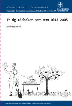 Trdgrdsboken som text 1643-2005 (hftad)