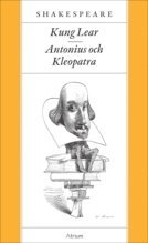 Kung Lear / Antonius och Kleopatra (pocket)
