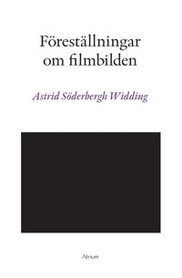 Frestllningar om filmbilden (hftad)