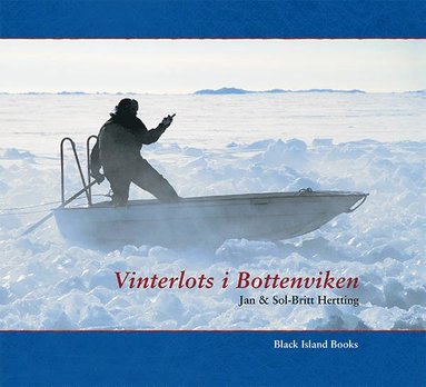 Vinterlots i Bottenviken (inbunden)