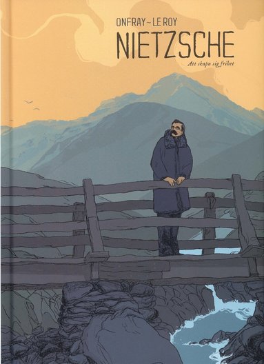 Nietzsche : att skapa sig frihet (inbunden)