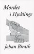 Mordet i Hycklinge : en dokument�rroman