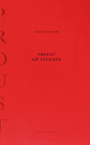 Proust och tecknen (h�ftad)