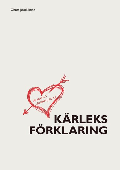 Kärleksförklaring : subjektiveringens dialektik (häftad)